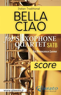 Bella Ciao for Saxophone Quartet (score) (fixed-layout eBook, ePUB) - folk song, Italian