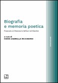Biografia e memoria poetica (eBook, PDF)