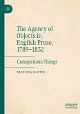 The Agency of Objects in English Prose, 1789¿1832