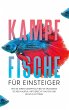 Kampffische für Einsteiger: Wie Sie... - Bild 1