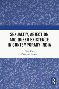 Cover Sexuality, Abjection and Queer Existence in Contemporary India (eBook, PDF)