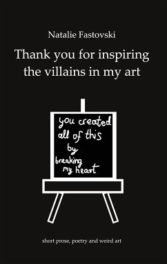 Thank you for inspiring the villains in my art (eBook, ePUB)