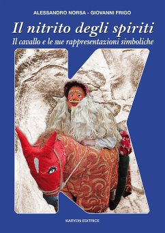 Il nitrito degli spiriti (fixed-layout eBook, ePUB) - Norsa - Giovanni Frigo, Alessandro