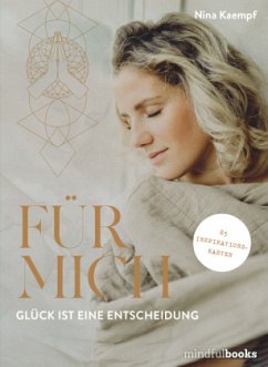 Für Mich- Glück ist eine Entscheidung - Kämpf, Nina