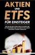 Aktien und ETFs für Einsteiger: Wie... - Bild 1