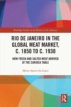 Cover Rio de Janeiro in the Global Meat Market, c. 1850 to c. 1930 (eBook, PDF)