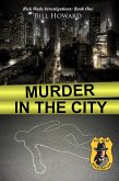 Murder in the City (Rick Wade Investigations, #1) (eBook, ePUB)