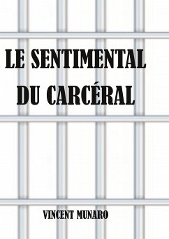 Le sentimental du carcéral (eBook, ePUB)