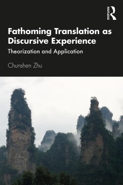 Cover Fathoming Translation as Discursive Experience (eBook, ePUB)