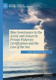 Blue Governance in the Arctic and Antarctic (eBook, PDF)