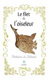 Le filet de l&quote;oiseleur (eBook, ePUB)