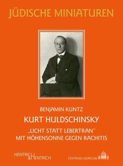 Kurt Huldschinsky - Kuntz, Benjamin