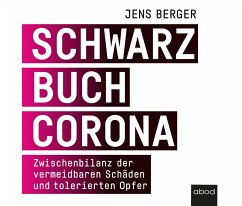 Schwarzbuch Corona - Berger, Jens