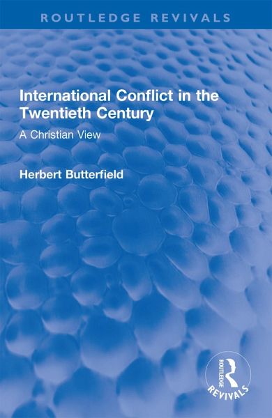 International Conflict in the Twentieth Century (eBook, PDF) International Conflict in the Twentieth Century (eBook, PDF)