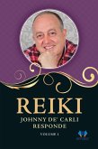 Reiki, Johnny De' Carli responde - Vol. 1 (eBook, ePUB)