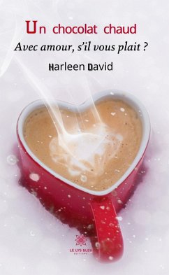 Un chocolat chaud (eBook, ePUB) - David, Harleen