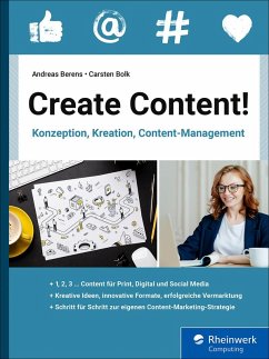 Create Content! (eBook, ePUB) - Berens, Andreas; Bolk, Carsten