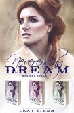 Neverending Dream Box Set Books #1-3 (Neverending Dream Series, #6) (eBook, ePUB)