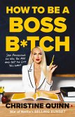 How to be a Boss Bitch (eBook, ePUB)