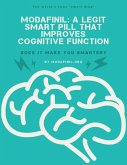 Modafinil. A Legit Smart Pill That Improves Cognitive Function (eBook, ePUB)