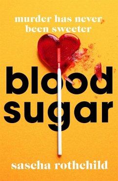 Blood Sugar (eBook, ePUB) - Rothchild, Sascha
