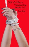 Club de Fleurs Volume One (Books 1-3) (eBook, ePUB) Club de Fleurs Volume One (Books 1-3) (eBook, ePUB)