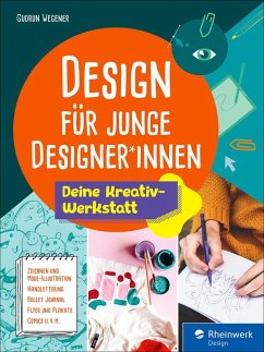Design für junge Designer*innen (eBook, PDF) - Wegener, Gudrun