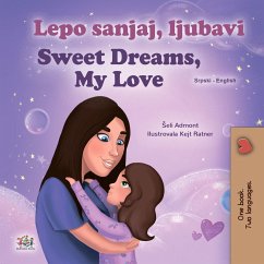 Lepo sanjaj, ljubavi Sweet Dreams, My Love (eBook, ePUB) - Admont, Shelley; KidKiddos Books