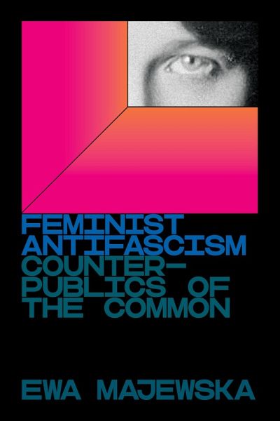 Feminist Antifascism (eBook, ePUB) Feminist Antifascism (eBook, ePUB)