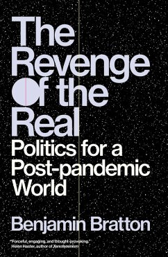 The Revenge of the Real (eBook, ePUB) - Bratton, Benjamin