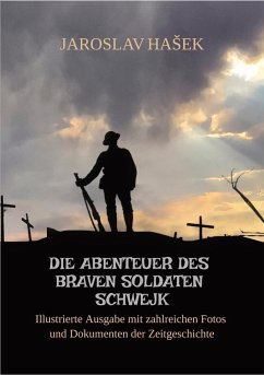 Die Abenteuer des braven Soldaten Schwejk (eBook, ePUB) - Hasek, Jaroslav