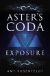 Aster's Coda: Exposure (Aster's Coda,... - Bild 1