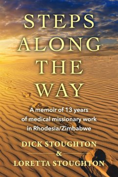 Steps Along the Way (eBook, ePUB) - Stoughton, Dick; Stoughton, Loretta