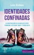 Identidades confinadas (eBook, ePUB) - Bild 1