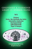 Teil 2 - Gesundheit & Harmonie liegen in unserer eigenen Hand (eBook, ePUB)