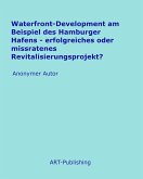 Waterfront-Development am Beispiel des Hamburger Hafens (eBook, ePUB)