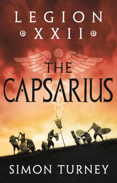 Legion XXII: The Capsarius (eBook, ePUB) - Turney, Simon