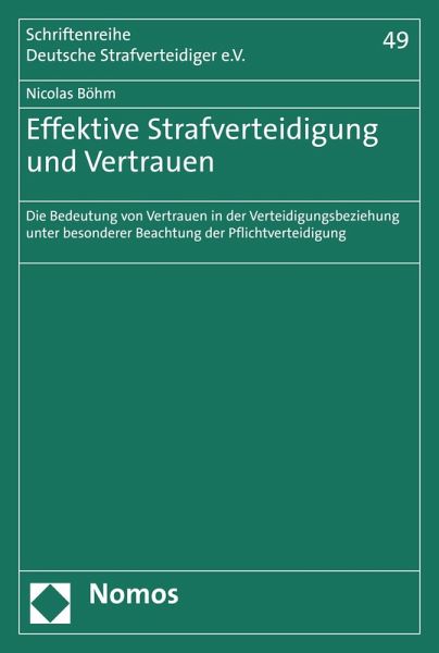 Effektive Strafverteidigung und Vertrauen (eBook, PDF)