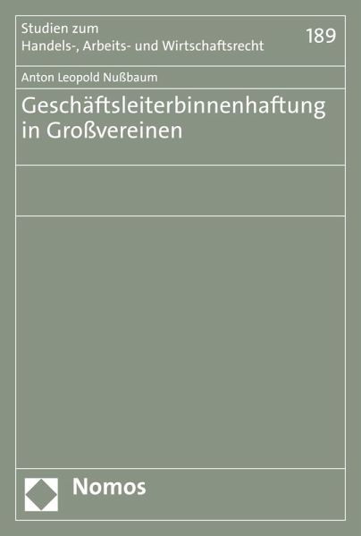Geschäftsleiterbinnenhaftung in Großvereinen (eBook, PDF) Geschäftsleiterbinnenhaftung in Großvereinen (eBook, PDF)