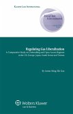 Regulating Gas Liberalization (eBook, ePUB)