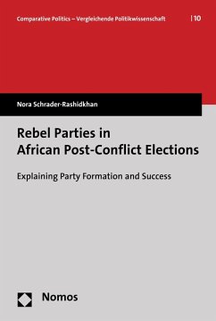 Rebel Parties in African Post-Conflict Elections (eBook, PDF) - Schrader-Rashidkhan, Nora