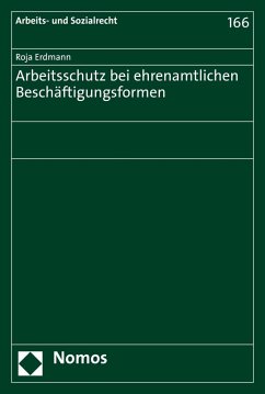 Arbeitsschutz bei ehrenamtlichen Beschäftigungsformen (eBook, PDF) - Erdmann, Roja