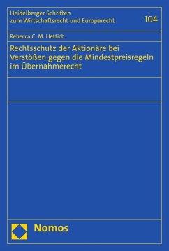 Rechtsschutz der Aktionäre bei Verstößen gegen die Mindestpreisregeln im Übernahmerecht (eBook, PDF) - Hettich, Rebecca C. M.