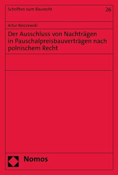 Cover Der Ausschluss von Nachträgen in Pauschalpreisbauverträgen nach polnischem Recht (eBook, PDF)