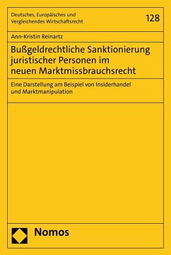 Bußgeldrechtliche Sanktionierung juristischer Personen im neuen Marktmissbrauchsrecht (eBook, PDF) - Reinartz, Ann-Kristin