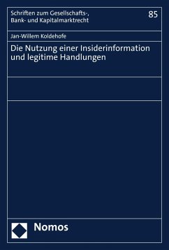 Die Nutzung einer Insiderinformation und legitime Handlungen (eBook, PDF) Cover Die Nutzung einer Insiderinformation und legitime Handlungen (eBook, PDF)