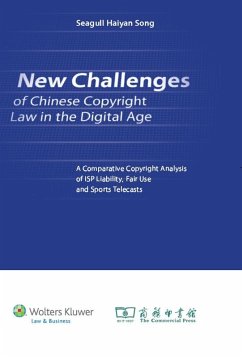 New Challenges of Chinese Copyright Law in the Digital Age (eBook, ePUB) - Song, Seagull Haiyan