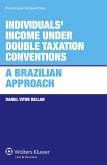 Individuals' Income under Double Taxation Conventions: A Brazilian Approach (eBook, ePUB)