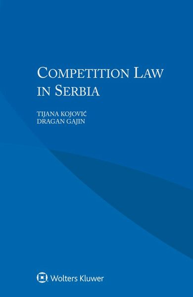 Competition Law in Serbia (eBook, ePUB) Competition Law in Serbia (eBook, ePUB)