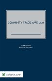 Community Trade Mark Law (eBook, ePUB)